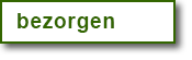 bezorgen